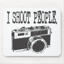 I Shoot People Mouse Pads