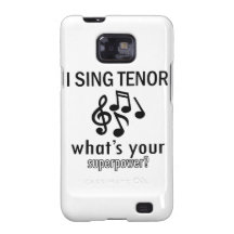 I sing Tenor Galaxy SII Cases