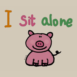 I sit alone shirt