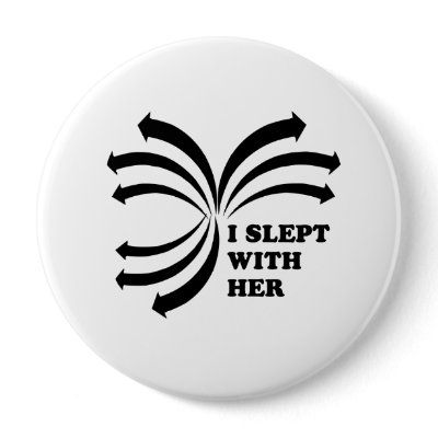 I slept with her button by gayshirts