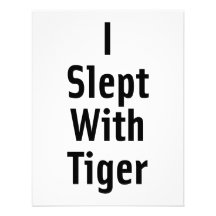 I Slept With Tiger Custom Announcement