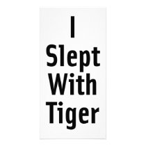 I Slept With Tiger Custom Photo Card