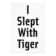 I Slept With Tiger Stationery Paper