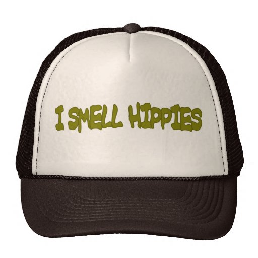 I SMELL HIPPIES HAT Zazzle