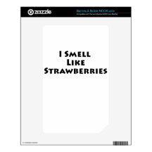 I Smell Like Strawberries Decal For The NOOK Color