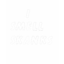 i smell skanks t-shirts