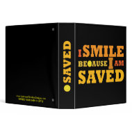 I Smile Because I am Saved Christian school binder binder