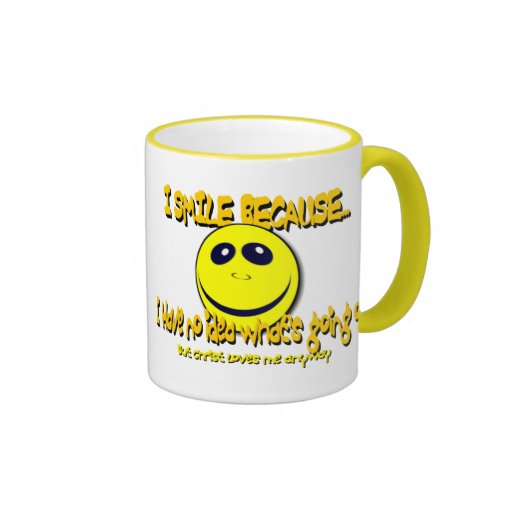 I SMILE BECAUSE...V1 MUG