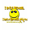 I SMILE BECAUSE...V1 shirt