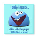 I smile because...V2 magnet