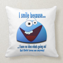 I smile because...V2 pillows