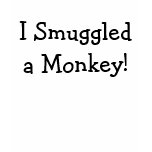 I Smuggled a Monkey!