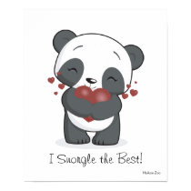 I Snorgle the Best Panda Poster posters