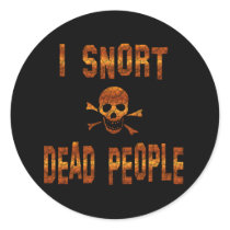 I Snort Dead People stickers by orsobear I Snort Dead People stickers