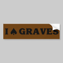 I (spade) Graves bumper stickers