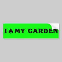 I (spade) My Garden bumper stickers
