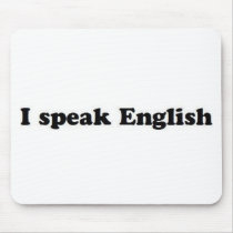 I Speak English mousepads