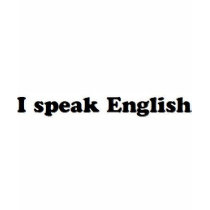 I Speak English t-shirts
