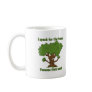 I speak for the trees mugs