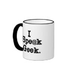 I Speak Geek Coffee Mug