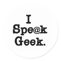 I Speak Geek stickers