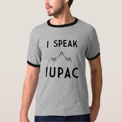 I Speak IUPAC Shirt