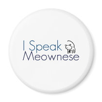 I speak Meownese magnets by EllesPlanet I speak Meownese magnets
