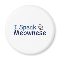 I speak Meownese magnets by EllesPlanet I speak Meownese magnets