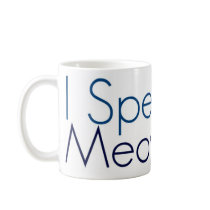 I speak Meownese mugs by EllesPlanet I speak Meownese mugs