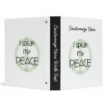 I Speak My Peace T-shirts and Gifts binders