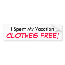 I Spent My Vacation Bumper Sticker