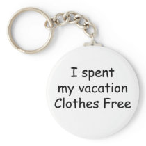 I Spent My Vacation Clothes Free Keychains