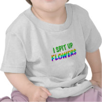 I spit up flowers, t shirt