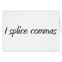 I Splice Commas cards