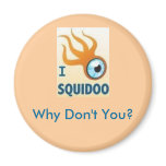 I Squidoo Fridge Magnet