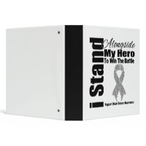 I Stand Alongside My Hero Brain Tumor 3 Ring Binders