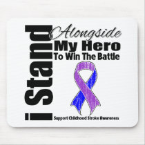 I Stand Alongside My Hero Childhood Stroke Mousepad