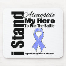I Stand Alongside My Hero Esophageal Cancer Mousepads