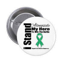 I Stand Alongside My Hero Liver Disease Pinback Button