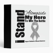 I Stand Alongside My Hero Parkinson's Disease 3 Ring Binder
