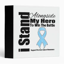 I Stand Alongside My Hero Prostate Cancer Binders