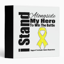 I Stand Alongside My Hero Testicular Cancer Binders