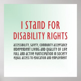 I Stand for Disability Rights Poster