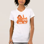 I Stand Strong Against Leukemia Cancer t-shirts