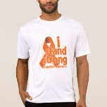 I Stand Strong Against Leukemia Cancer t-shirts