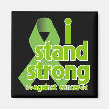 I Stand Strong Against Non-Hodgkins Lymphoma Refrigerator Magnet
