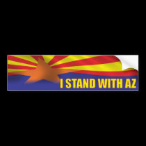 I stand with Arizona - Support Arizona bumper stickers