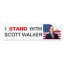 I Stand With Scott Walker Bumper Sticker I Stand With Scott Walker Bumper Sticker
