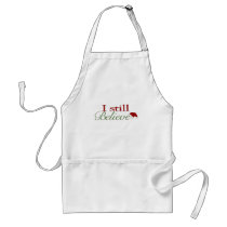 I Still Believe In Santa aprons