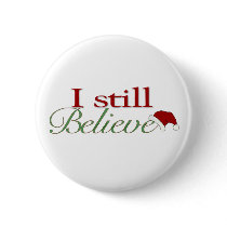 I Still Believe (In Santa) Pins
